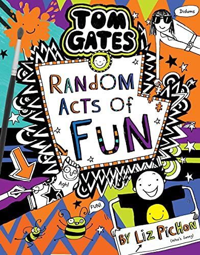 Random Acts of Fun (Tom Gates, 19)