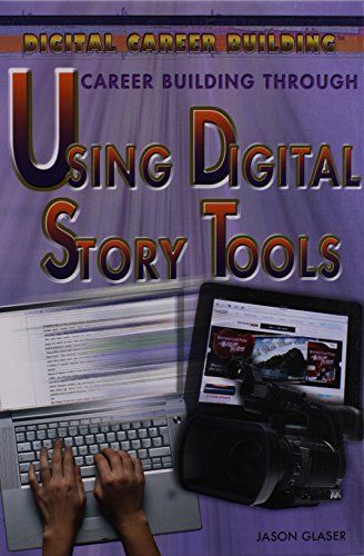 Career Building Through Using Digital Story Tools