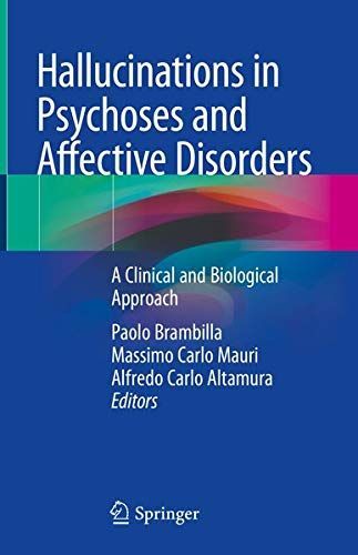 Hallucinations in Psychoses and Affective Disorders