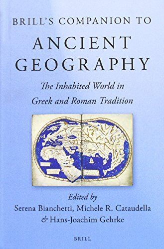 Brill's Companion to Ancient Geography