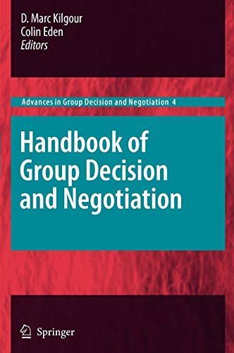Handbook of Group Decision and Negotiation