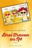 Drei Frauen im R4