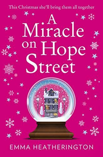 A Miracle on Hope Street: The most heartwarming Christmas romance of 2018!