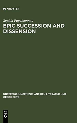 Epic Succession and Dissension