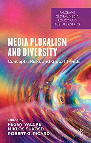 Media Pluralism and Diversity