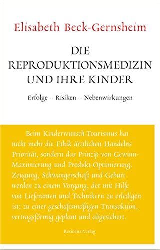 Die Reproduktionsmedizin und ihre Kinder