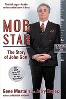 Mob Star: The Story of John Gotti