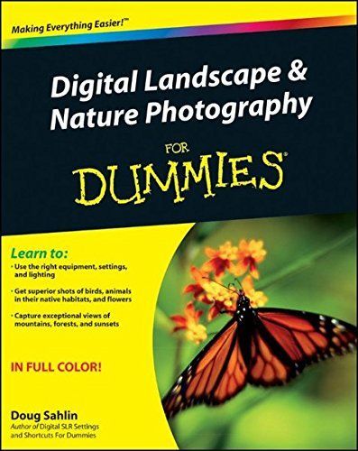 Digital Landscape and Nature Photography For Dummies