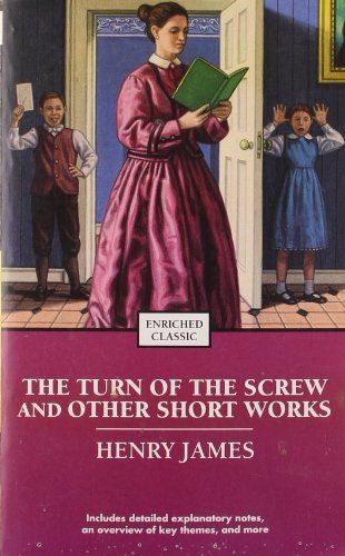 The Turn of the Screw and Other Short Works