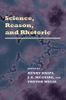 Science, Reason, and Rhetoric