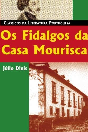 Os Fidalgos da Casa Mourisca