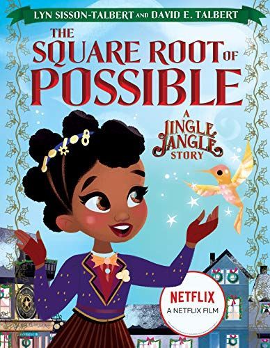 The Square Root of Possible: A Jingle Jangle Story