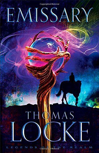 Emissary (Legends of the Realm Book #1)