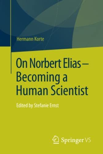 On Norbert Elias - Becoming a Human Scientist