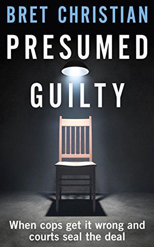 Presumed Guilty