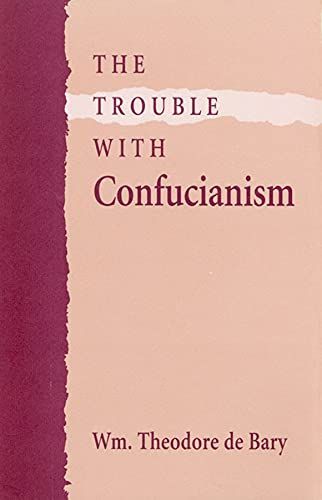 The Trouble with Confucianism