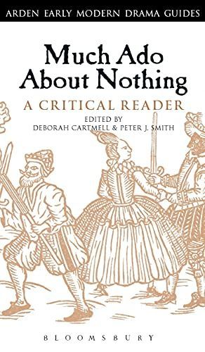 Much Ado About Nothing: A Critical Reader