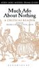 Much Ado About Nothing: A Critical Reader