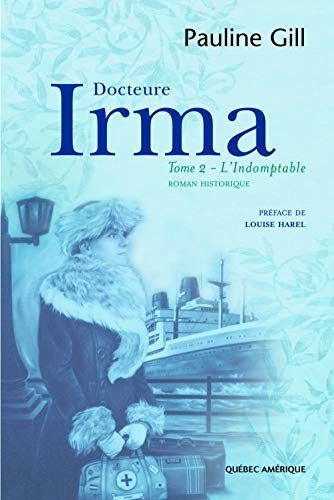 Docteure Irma, Tome 2