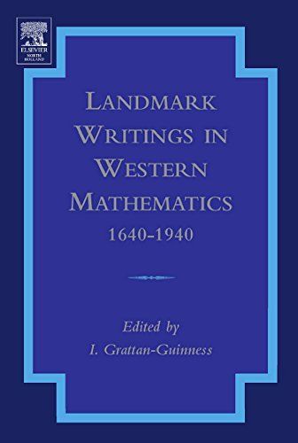 Landmark Writings in Western Mathematics 1640-1940