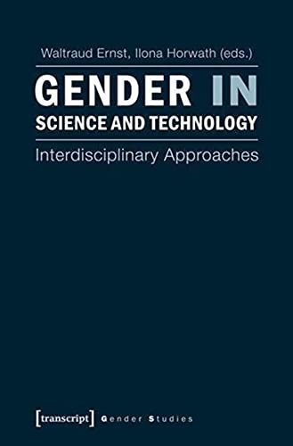 Gender in Science and Technology