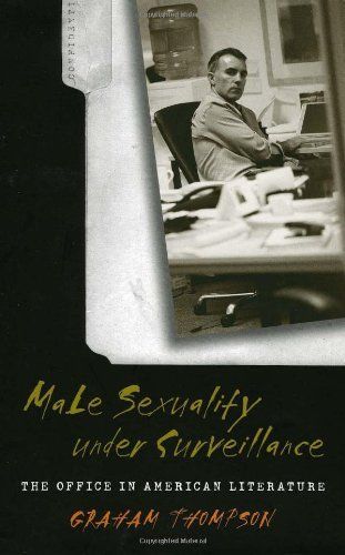 Male Sexuality Under Surveillance