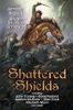 Shattered Shields