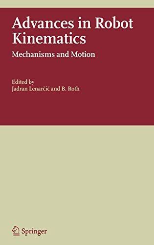 Advances in Robot Kinematics: Motion in Man and Machine