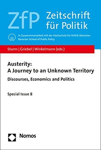 Austerity: A Journey to an Unknown Territory