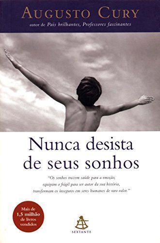 Nunca desista dos seus sonhos