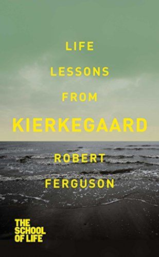 Life lessons from Kierkegaard