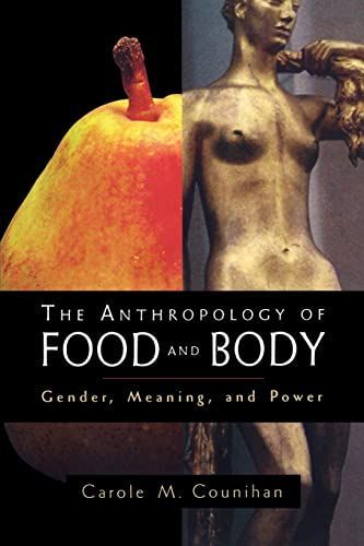 The Anthropology of Food and Body