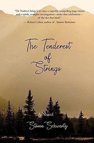 The Tenderest of Strings
