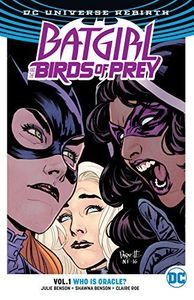 Batgirl and the Birds of Prey Vol. 1: Who is Oracle?