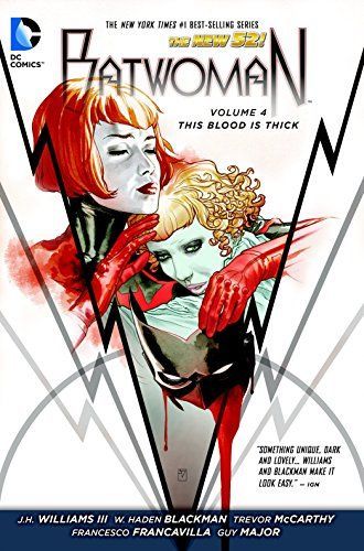 Batwoman Vol. 4: This Blood is Thick (The New 52)