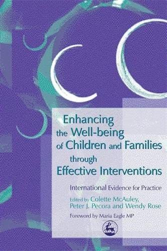 Enhancing the Well-being of Children and Families through Effective Interventions