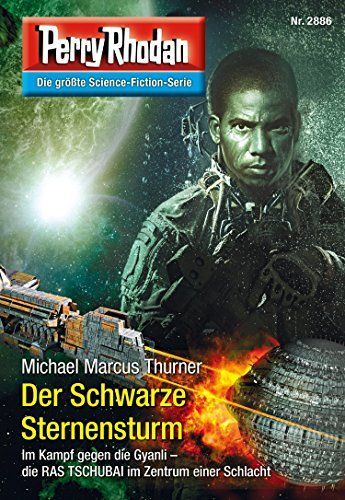 Perry Rhodan 2886: Der Schwarze Sternensturm