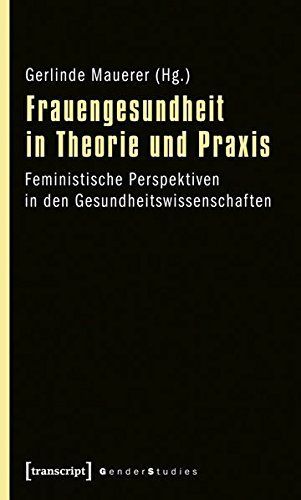 Frauengesundheit in Theorie und Praxis