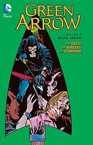 Green Arrow Vol. 5: Black Arrow