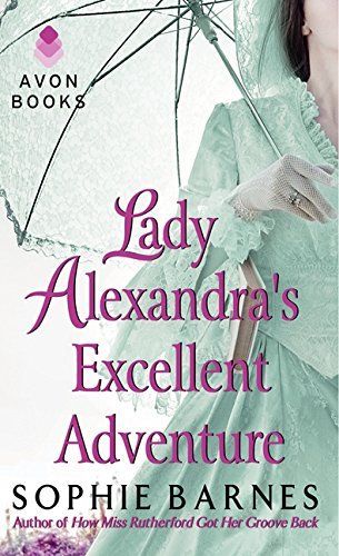 Lady Alexandra's Excellent Adventure