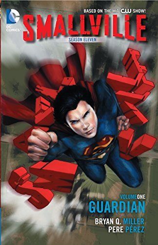 Smallville Season 11 Vol. 1: The Guardian