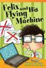 Felix and His Flying Machine