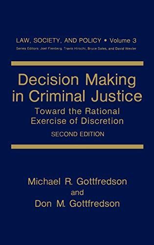 Decision Making in Criminal Justice