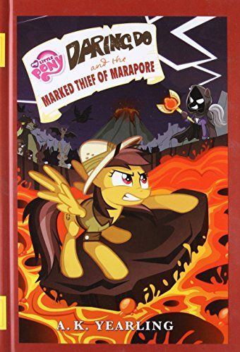 Daring Do and the Marked Thief of Marapore