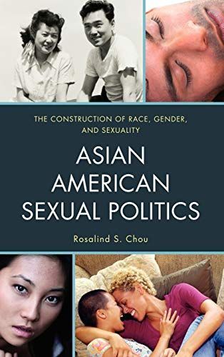 Asian American Sexual Politics