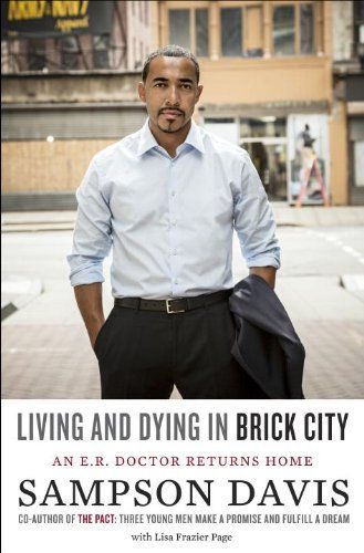 Living and Dying in Brick City