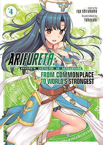 Arifureta: From Commonplace to World's Strongest Volume 4