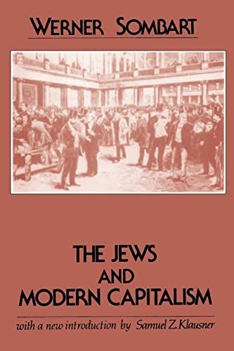 The Jews and Modern Capitalism