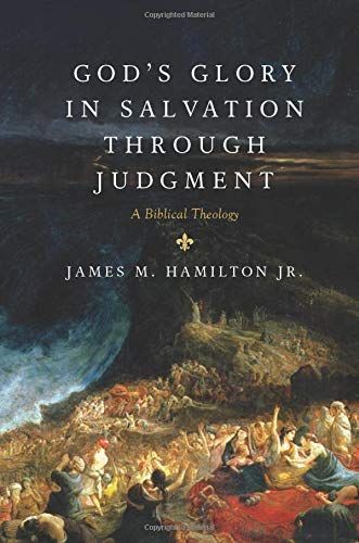 God's Glory in Salvation through Judgment