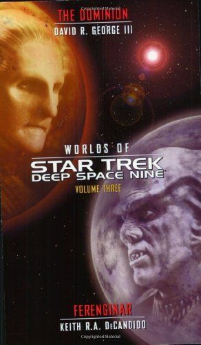 Star Trek: Deep Space Nine: Worlds of Deep Space Nine #3: The Dominion and Ferenginar